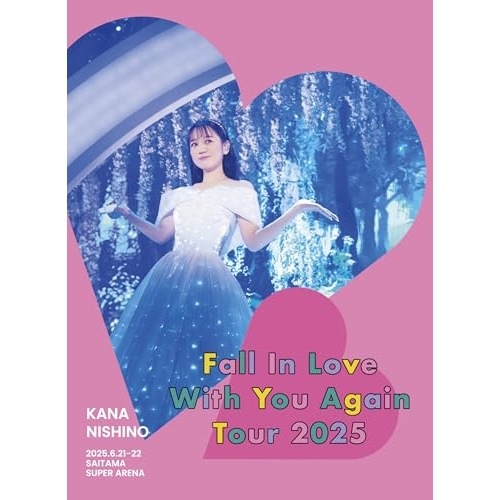 DVD / 西野カナ / Kana Nishino Fall In Love With You Again Tour 2025 (本編ディスク+特典ディスク) (完全生産限定盤)