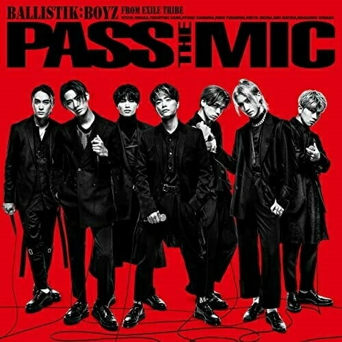 BALLISTIK BOYZ from EXILE TRIBE ／ PASS THE MIC(2Blu-ray Disc... (CD) RZCD-77443