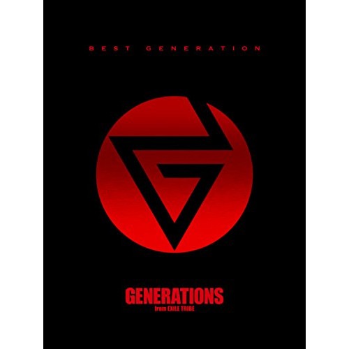GENERATIONS from EXILE TRIBE ／ BEST GENERATION(3DVD付) (CD) RZCD-86457