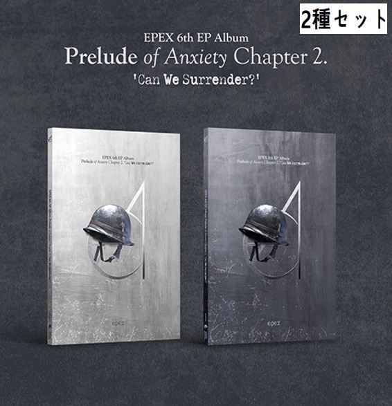【2種セット】 EPEX - 6th EP Album [불안의 서 챕터 2. Can We Surrender] / [Gold Shot ver.], [Silver Shot ver.]