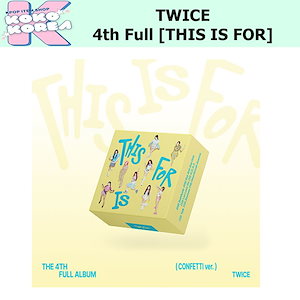 TWICE 4th フルアルバム