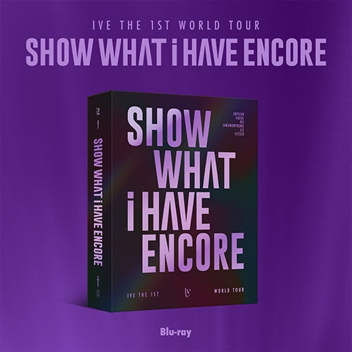 【Blu-ray】 IVE - THE 1ST WORLD TOUR [ SHOW WHAT I HAVE - ENCORE ]