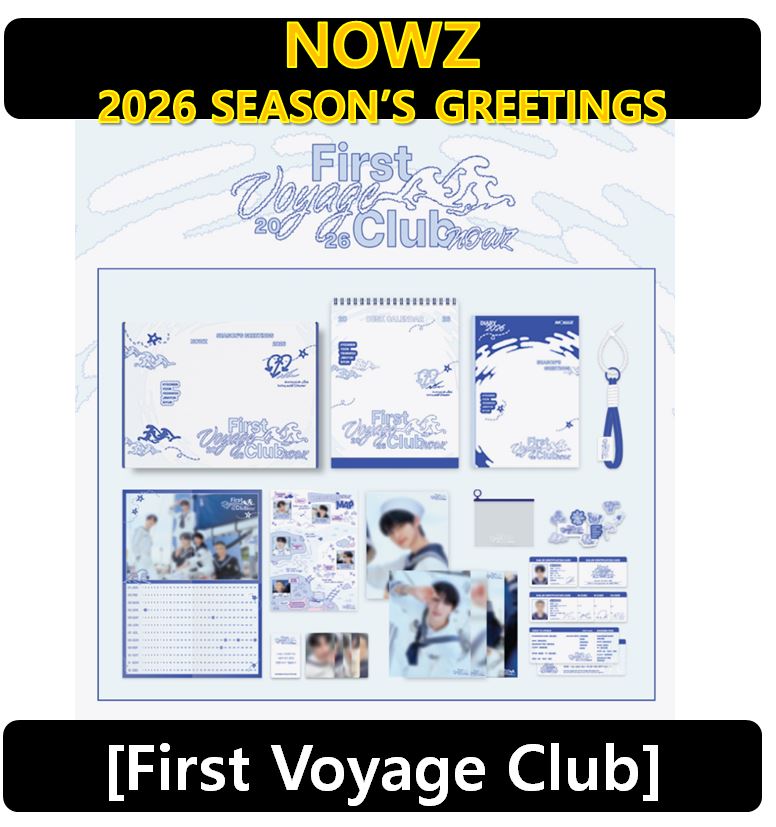 【NOWZ】 - 2026 SEASONS GREETINGS [First Voyage Club] / シーグリ