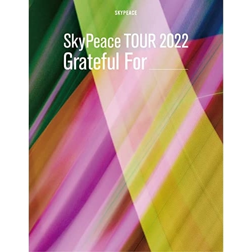 スカイピース ／ SkyPeace TOUR2022 Grateful For(初回生産限定盤)(.. (Blu-ray) SRXL-397 8,418円