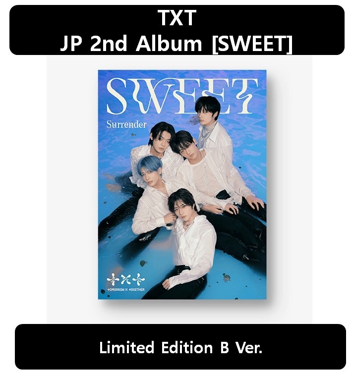 【TXT】 [トゥバトゥ] - JP 2nd Album [SWEET] Limited Edition B