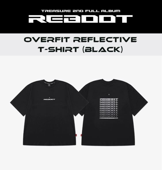 【3種選択: TREASURE】 - [REBOOT] OVERFIT REFLECTIVE T-SHIRT_BLACK