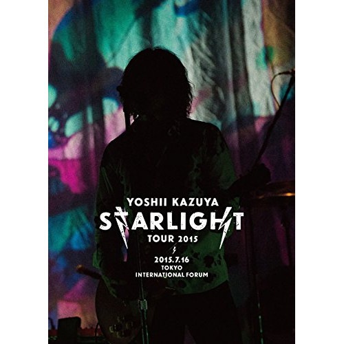 吉井和哉 ／ YOSHII KAZUYA STARLIGHT TOUR 2015 2015.7.. (Blu-ray) COZX-1097