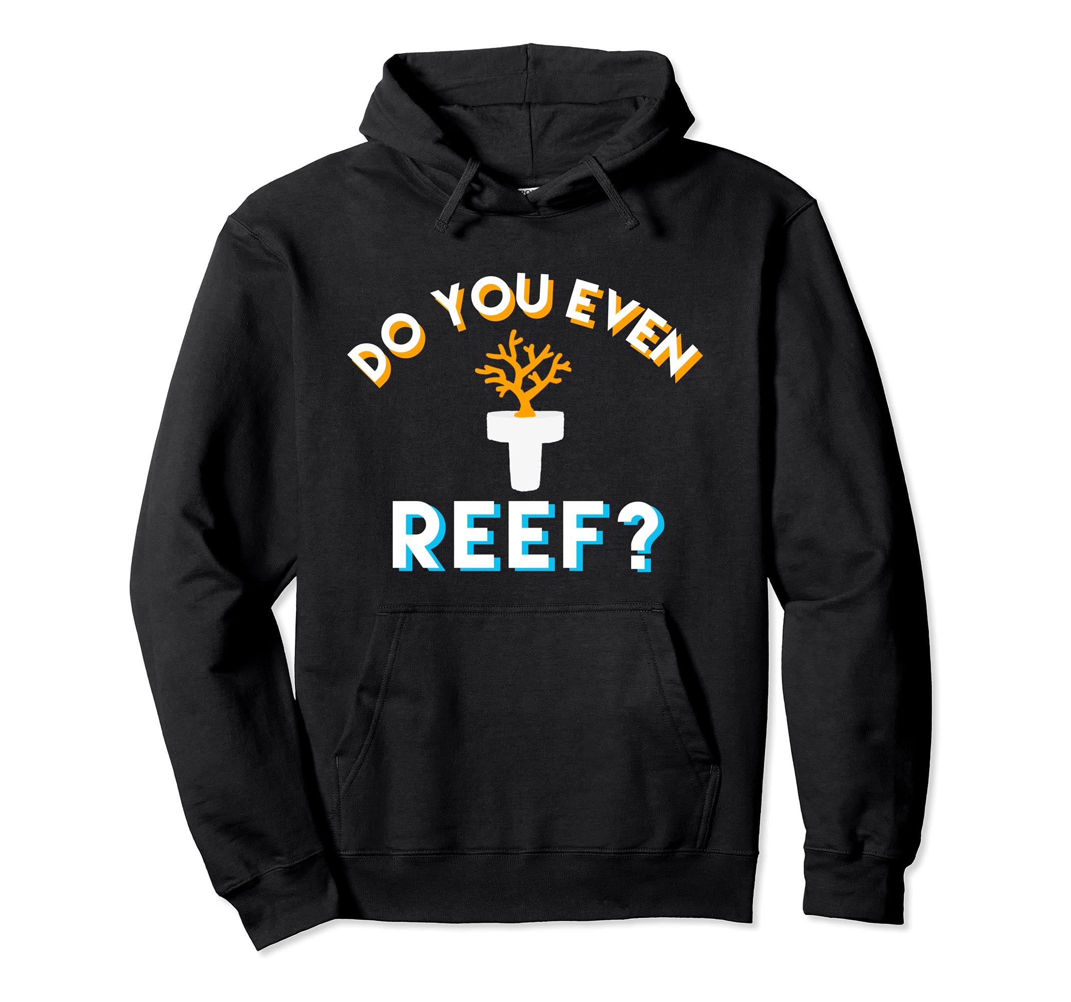 Do You Even Reef コーラルリーフ アクアリスト ジョーク ファニー アクアリウム パーカー
