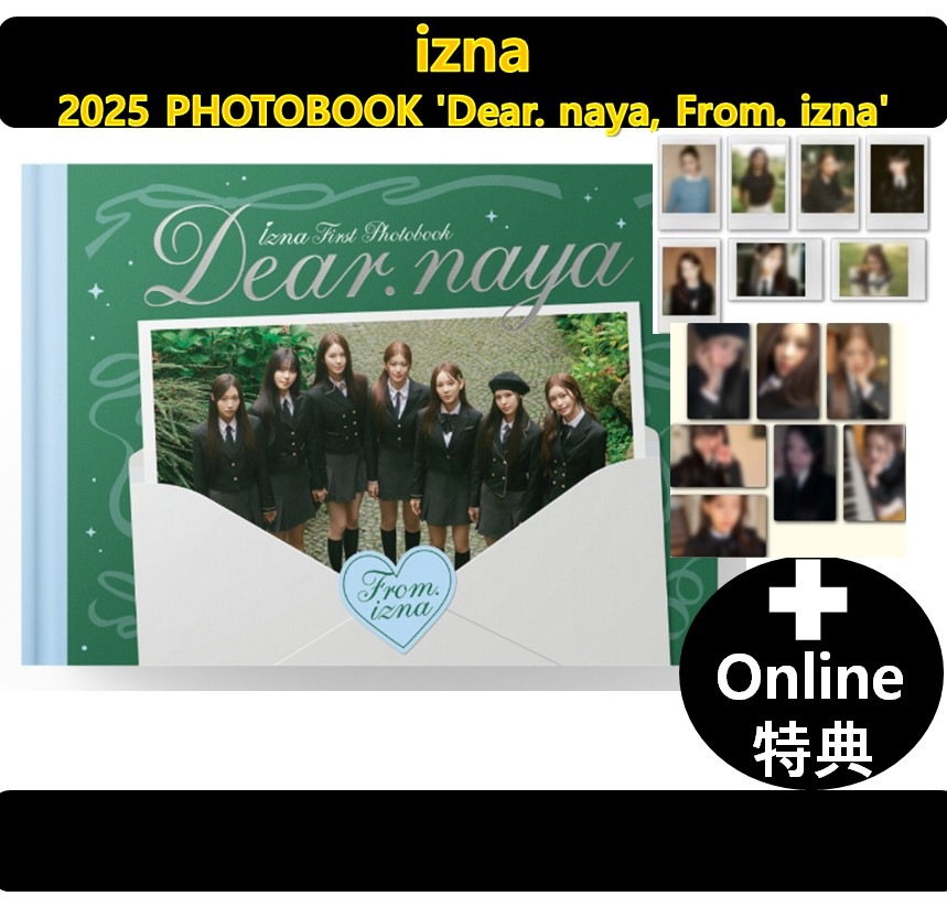 【Online特典】[IZNA] - 2025 PHOTOBOOK Dear. naya, From. izna