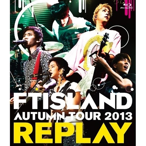 FTISLAND ／ AUTUMN TOUR 2013REPLAY(Blu-ray Disc) (Blu-ray) WPXL-90063