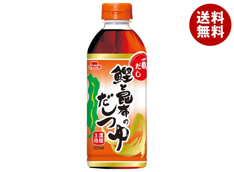 イチビキ 鰹と昆布のだしつゆ 500mlPET＊12本入＊(2ケース)