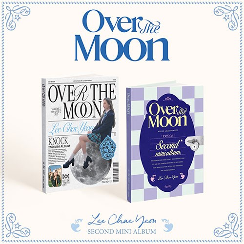 [未開封新品] [セット]イ・チェヨン/ミニ2集/Over The Moon/フォトブック2+ステッカー2+ポストカード2+スペシャルメッセージ2+EXAMINATION PAPER2+アイディーカー
