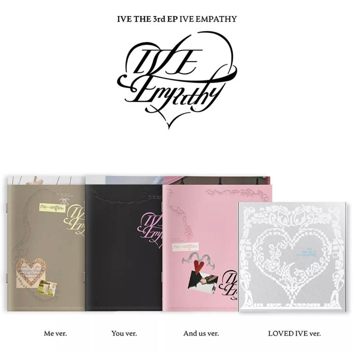 IVE - 3rd EP EMPATHY (ME/YOU/AND US/LOVED IVE Ver.) 4点セット