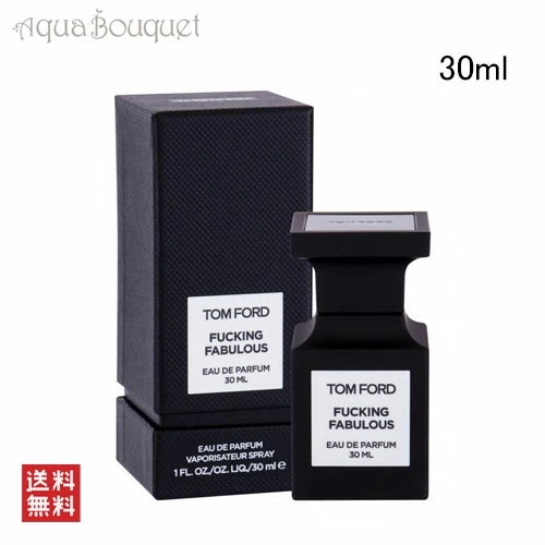 トムフォード ファッキング ファビュラス オード パルファム スプレィ 30mlTOM FORD FUCKING FABULOUS EDP [n3g]