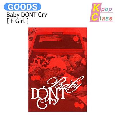 ★非売品◆サインCD◆Baby DONT Cry◆F Girl◆国内発送 Qoo10] 国内発送 Baby DONT Cry P : KPOP