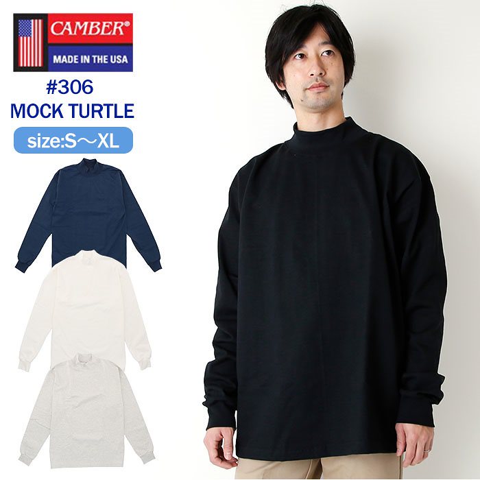 camber Tシャツ 通販 キャンバー ロンT 306 モックタートル 長袖 #306 MAX W