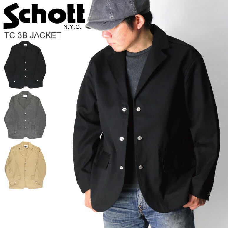 ポイント10倍Schott(ショット) TC 3B JACKET 3ボタン ジャケット メンズ レディース【クーポン対象外商品】ジャケット・ブレザー