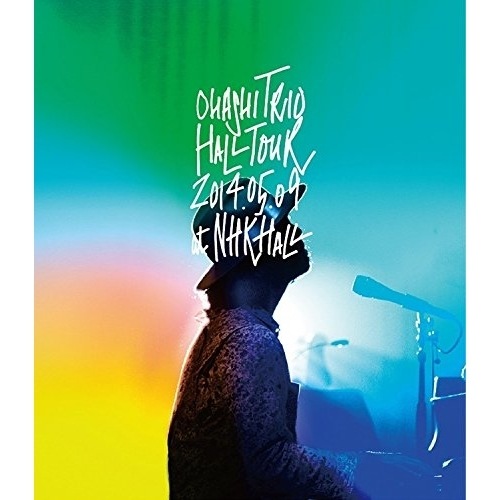 大橋トリオ ／ ohashiTrio HALL TOUR2014.05.09 at NHK HA.. (Blu-ray) RZXD-59689