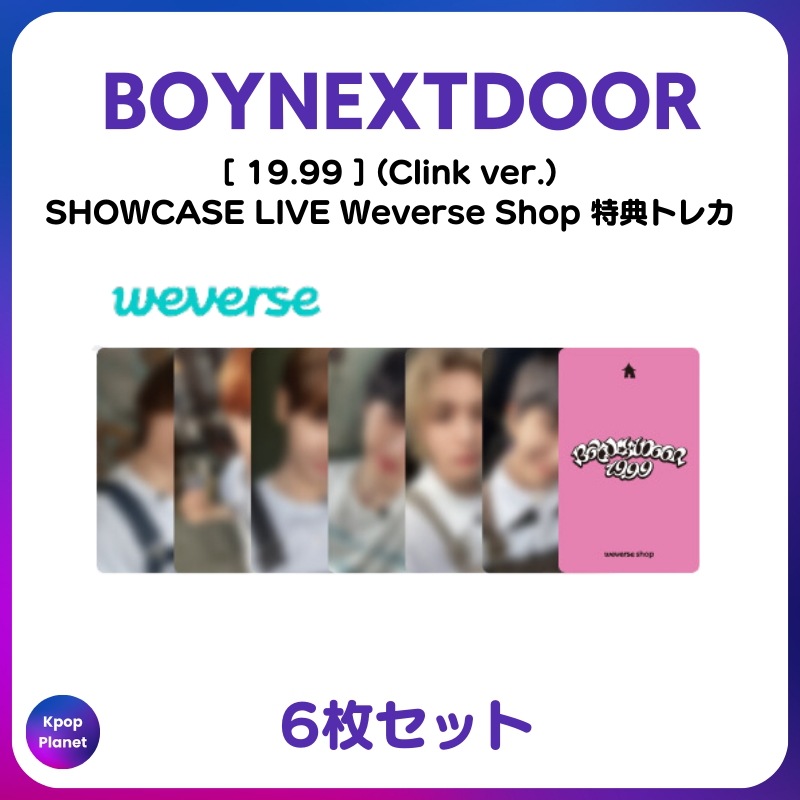 [特典トレカ / Clink ver.] BOYNEXTDOOR Weverse Shop SHOWCASE LIVE特典 19.99