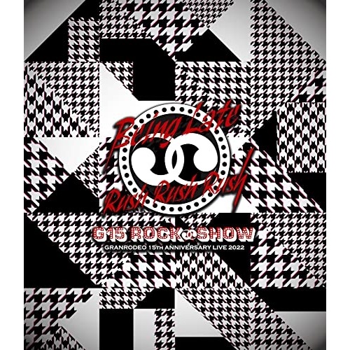 GRANRODEO 15th ANNIVERSARY LIVE 2022 G15.. ／ GRANRODEO (Blu-ray) LABX-8596