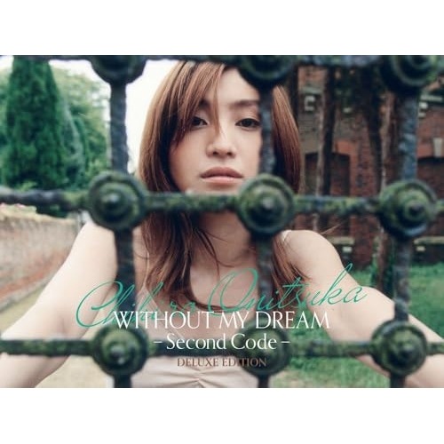 鬼束ちひろ ／ WITHOUT MY DREAM -Second Code-(Deluxe Ed.. (Blu-ray) UPXY-9042