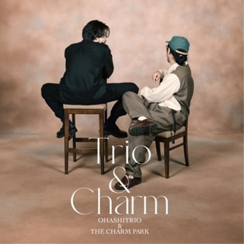 大橋トリオ&THE CHARM PARK ／ Trio & Charm(初回生産限定盤)(DVD付) (CD) RZCB-87123