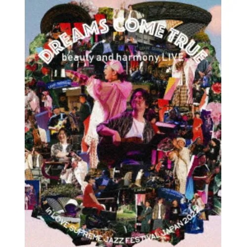 【BLU-R】DREAMS COME TRUE beauty and harmony LIVE in LOVE SUPREME JAZZ FESTIVAL JAPAN 2022(Blu-ray Dis