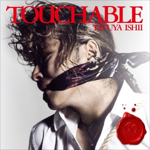 石井竜也 ／ TOUCHABLE(初回生産限定盤)(Blu-ray Disc付) (CD) SRCL-11406