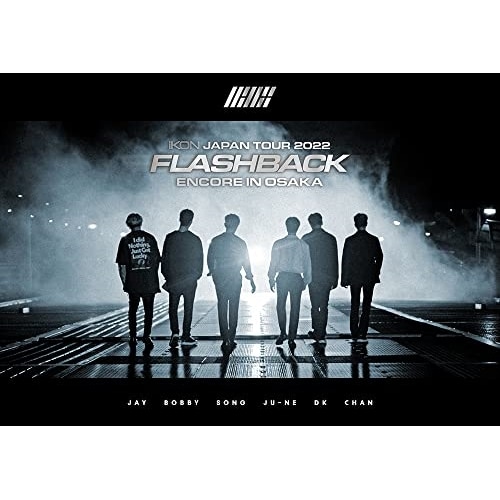 iKON ／ iKON JAPAN TOUR 2022 [FLASHBACK] ENCORE .. (DVD