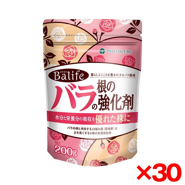 30個セット プロトリーフ バライフ Balife バラの根の強化剤 200g メーカー直送