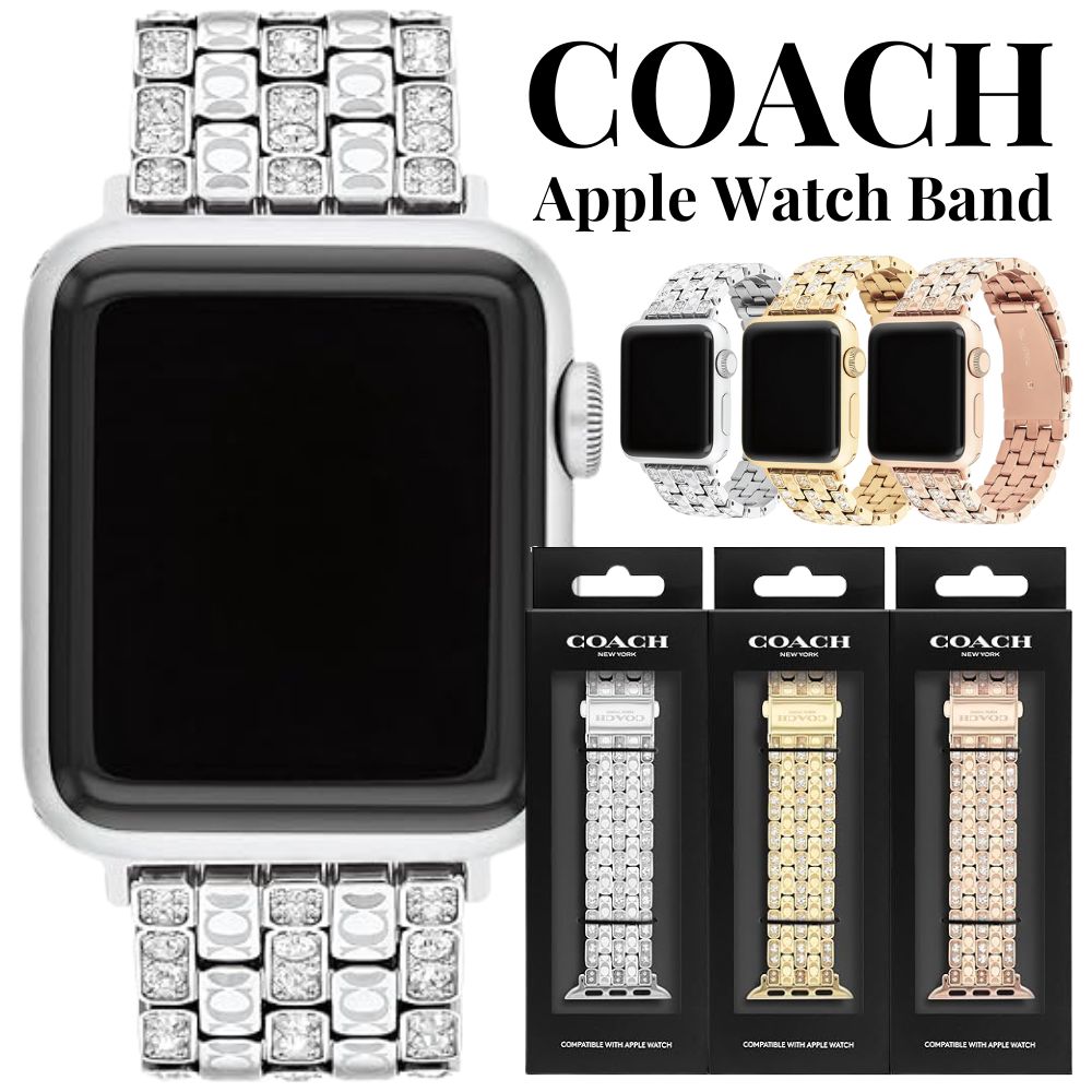 コーチ アップルウォッチ バンド レディース 替え ベルト パヴェ キラキラ 上品 かわいい ステンレス 交換バンド 38ミリ 40ミリ 41ミリ 42ミリ シリーズ 10 9 8 7 SE 全シリー