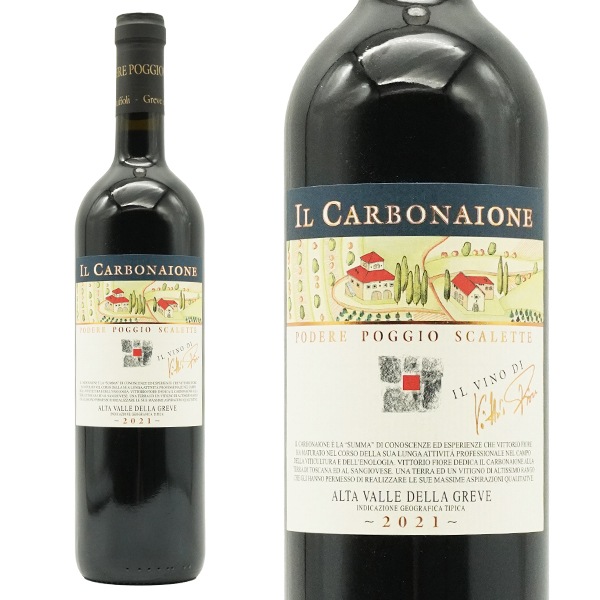 イル カルボナイオーネ 2021 ポッジョ スカレッティ元詰 ヴィットリオ フィオーレ ジェームス サックリング驚異95点＆ヴィノス95点IL Carbonaione 2021 Poder