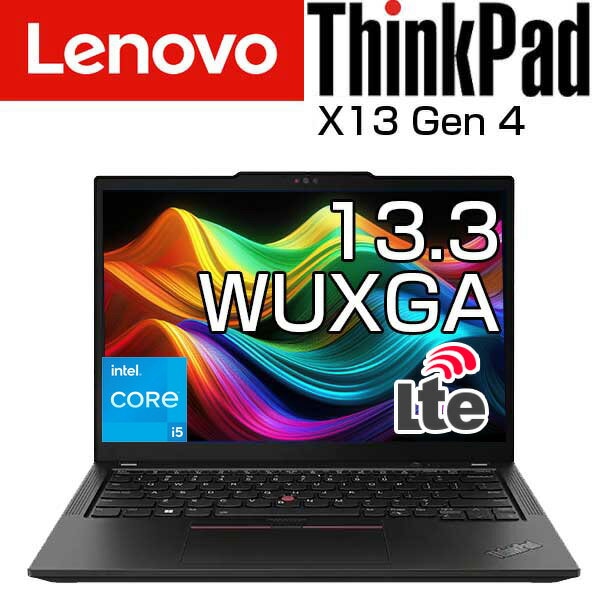 ノートパソコン ThinkPad X13 Gen4 13.3インチ WUXGA 13世代 Core i5 1335U 16GB SSD 256GB WIndows11 Pro21EX0050JP