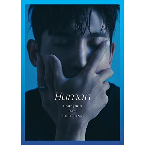 CHANGMIN from 東方神起 ／ Human(数量限定盤)(写真集+グッズ付き) (CD) AVZK-79762