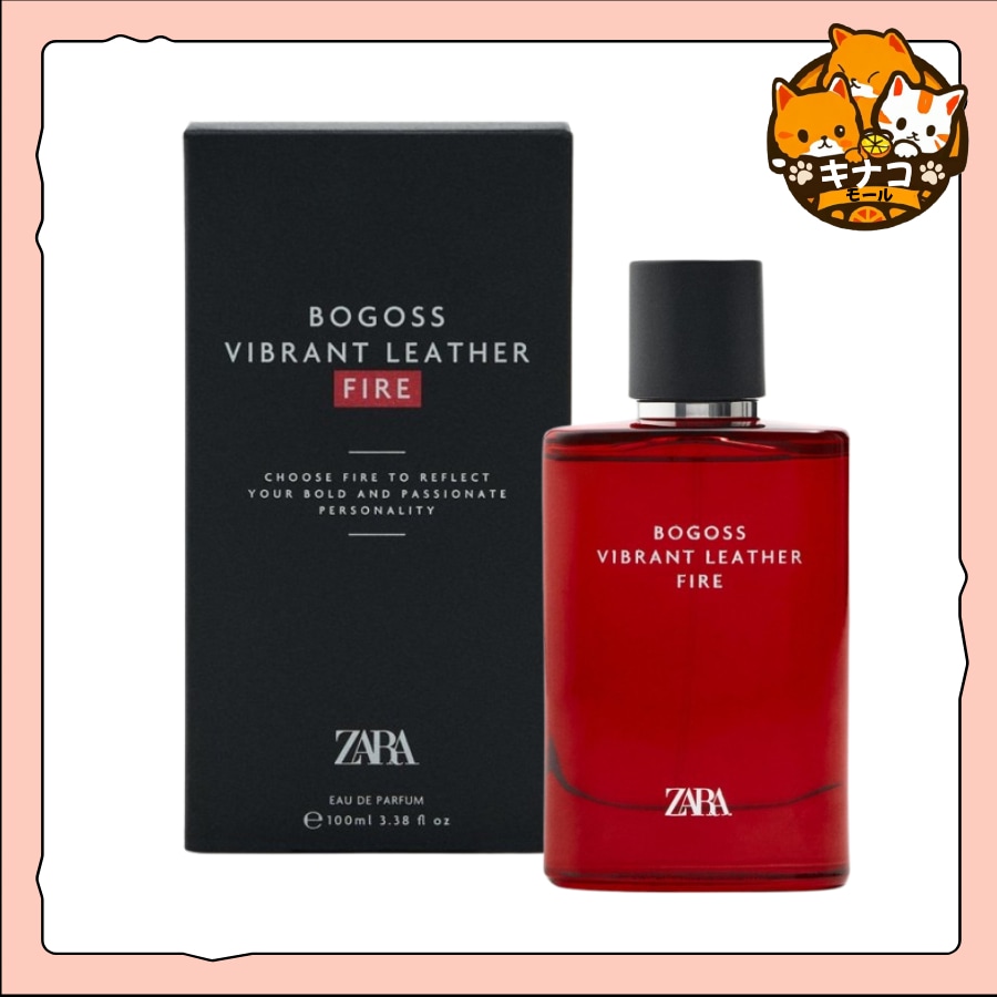 ZARA メンズ香水 BOGOSS VIBRANT LEATHER FIRE 100ML オードパフューム [EDP]