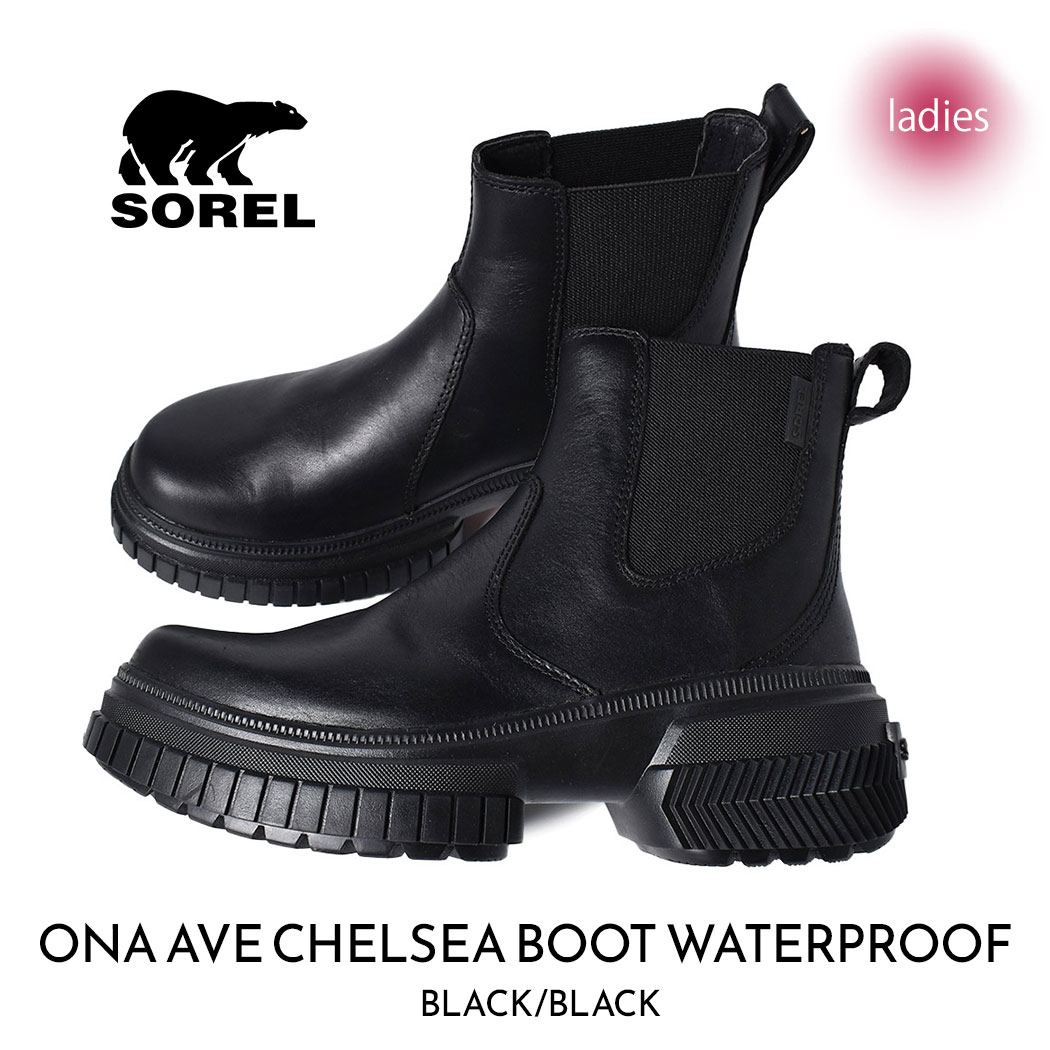 SOREL ソレル チェルシー ブーツ ONA AVE CHELSEA BOOT WATERPROOF