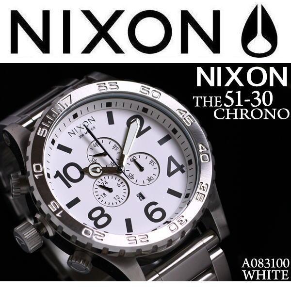 タイムセールNIXON　腕時計　ニクソン 腕時計　メンズ　　THE 51-30　CHRONO　A083100/ A083-100 クロノグラフ 　ホワイト ベルトコマ1コマサービス