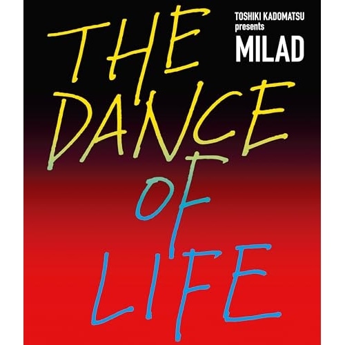 角松敏生 ／ TOSHIKI KADOMATSU presents MILAD THE DAN.. (Blu-ray) BVXL-120