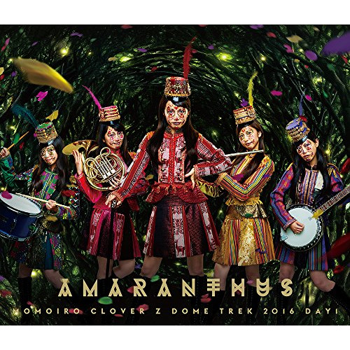 ももいろクローバーZ ／ MOMOIRO CLOVER Z DOME TREK 2016 DAY1AMA.. (Blu-ray) KIXM-249