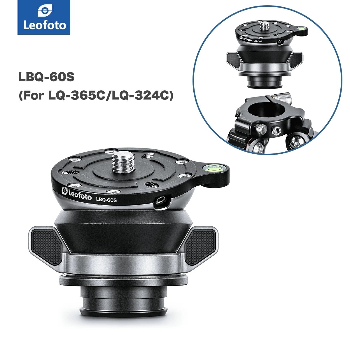 Leofoto(レオフォト) LBQ-60S LQ-324C/365C専用レベリングベース［Mr.Qシリーズ送料無料］