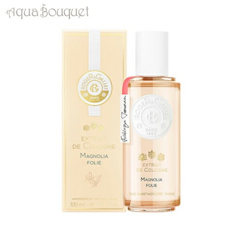 ロジェガレ マグノリア フォリ エクストレ ド コロン 100ml ROGER＆GALLET MAGNOLIA FOLIE EDC