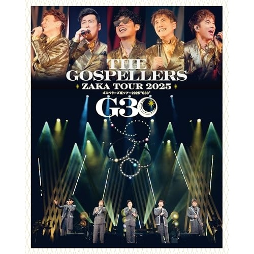 ゴスペラーズ ／ ゴスペラーズ坂ツアー2025 G30(Blu-ray Disc) (Blu-ray) KSXL-360