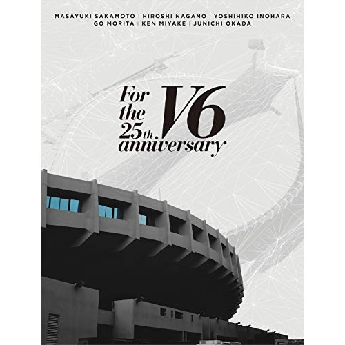 V6 ／ For the 25th anniversary(初回盤B)(Blu-ray D.. (Blu-ray) AVXD-27962