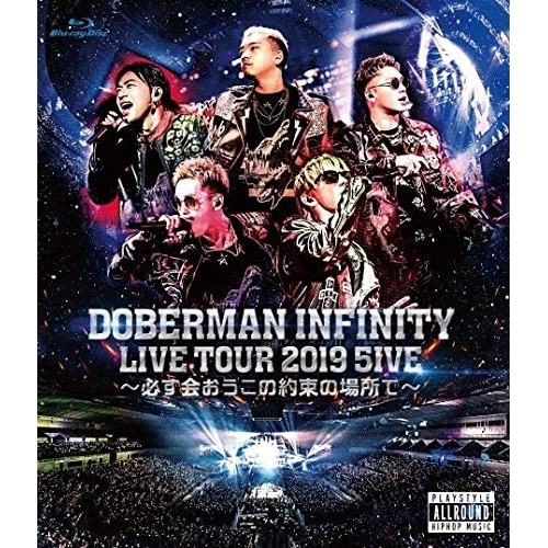 DOBERMAN INFINITY ／ DOBERMAN INFINITY LIVE TOUR 2019 「5IVE ... (Blu-ray) XNLD-10055