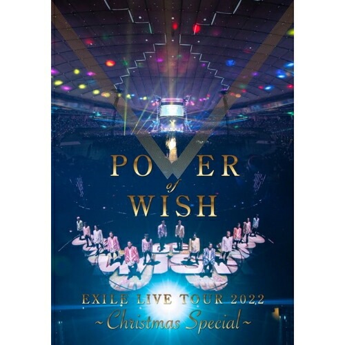 EXILE ／ EXILE LIVE TOUR 2022 POWER OF WISH Ch.. (Blu-ray) RZXD-77858