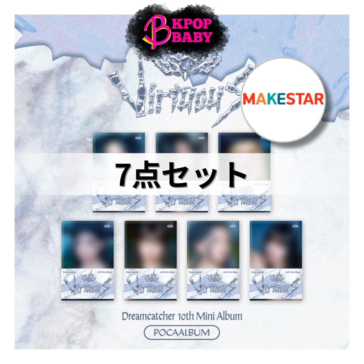 【MAKESTAR特典/7点 セット】 Dreamcatcher (POCA ALBUM) [VirtuouS] 10th Mini Album