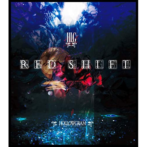 HOLLOWGRAM ／ RED SHIFT(Blu-ray Disc) (Blu-ray) HLGM-9