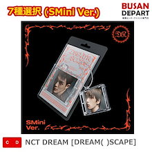 7種選択 (SMini Ver.) NCT DREAM [DREAM( )SCAPE] 韓国チャート反映