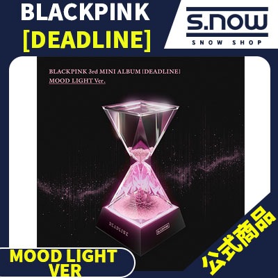 公式商品 BLACKPINK 3RD MINI ALBUM [DEADLINE] MOOD LIGHT VER