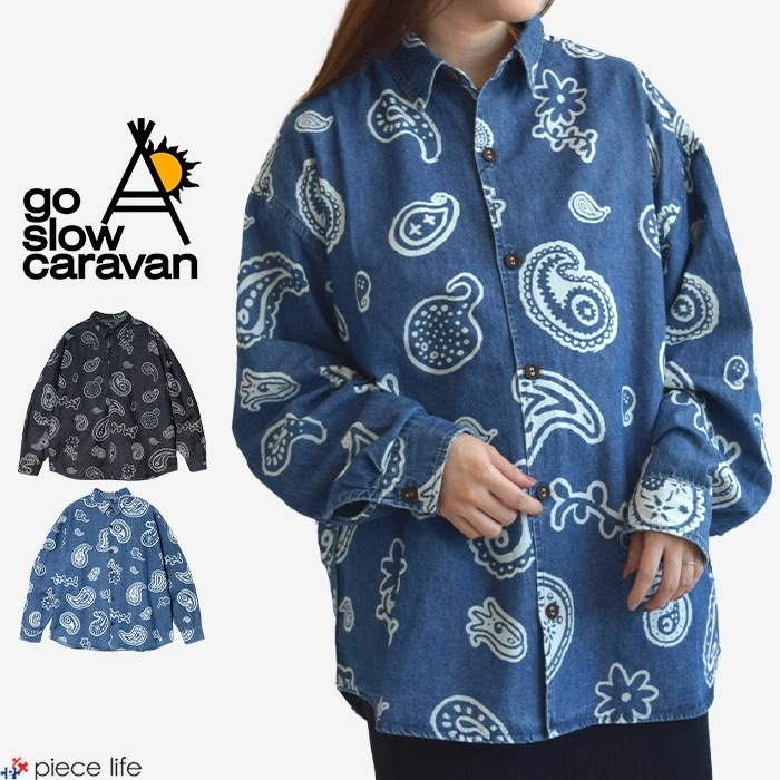 【2025秋冬新作】 ゴースローキャラバン シャツ デニム メンズ レディース ペイズリー デニムシャツ カジュアルシャツ 長袖 レギュラーシャツ レギュラーカラー 356122